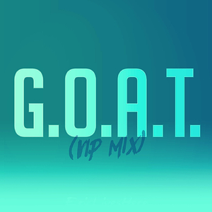 G.O.A.T. (VIP Mix)