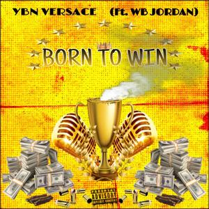 Born To Win