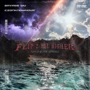 Flip 2 The Higher
