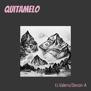 Quitamelo (Remastered 2024)