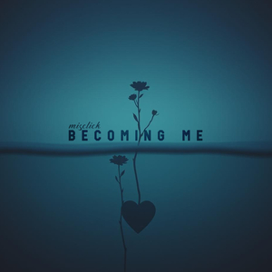 Becoming Me