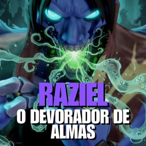 Raziel (O Devorador de Almas)