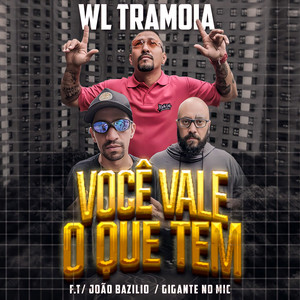 Você Vale o Que Tem