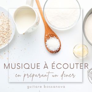 Bossanova pour la cuisine