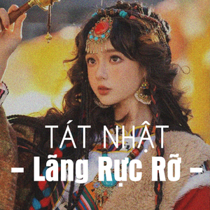 Tát Nhật Lang Rực Rỡ (EDM)