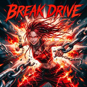 BREAK DRIVE