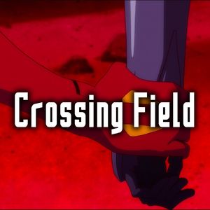 Crossing Field by 明日香