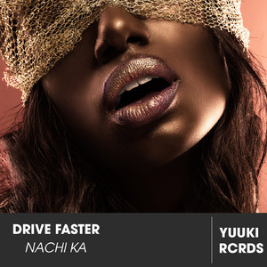 Drive Faster