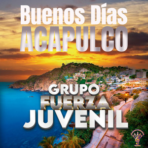 Buenos Días Acapulco