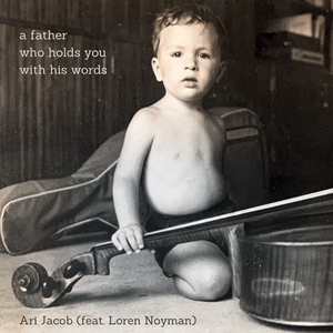 A Father Who Holds You with His Words