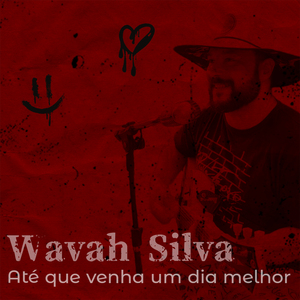 Até Que Venha um Dia Melhor