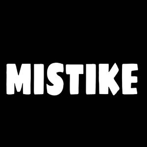 MISTAKE