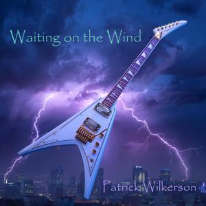 Waiting On The Wind