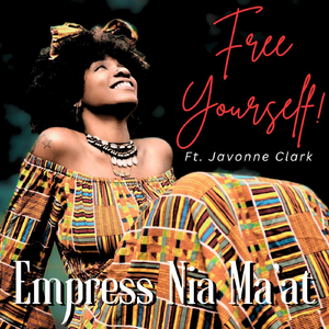 Free Yourself! (feat. Javonne Clark)