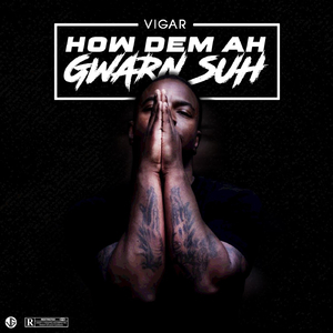 How Dem Ah Gwarn Suh