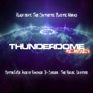 Thunderdome (Age Of Rampage Remix)