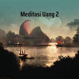 Meditasi Uang 2