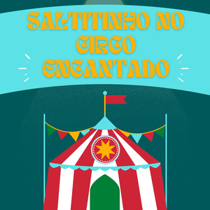 Saltitinho no Circo Encantado