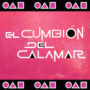 El Cumbión del Calamar (Luz Verde)