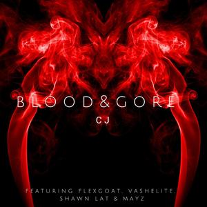 Blood & Gore (feat. FlexGOAT, Shawn Lat, Mayz & Vashelite)