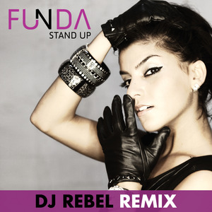Stand Up (Dj Rebel Extended Remix)