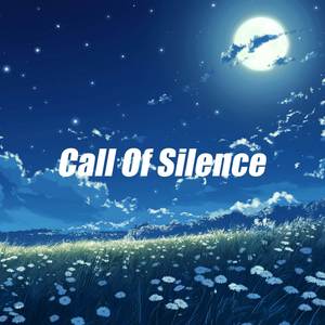 Call Of Silence