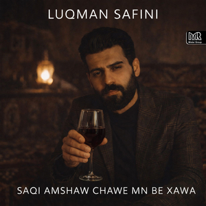 Saqi Amshaw Chawe Mn Be xawa