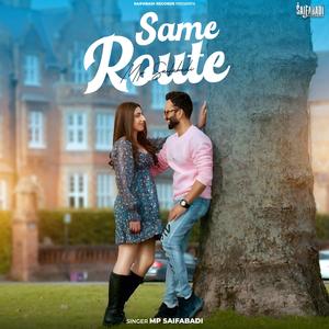 Same Route (feat. Gurpreet Bmp)