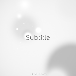 Subtitle（翻自Official髭男dism）