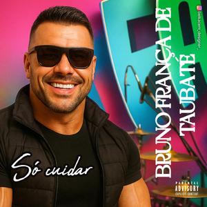 Só cuidar - Balada sertaneja com Bruno França de Taubaté