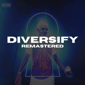 Diversify (Remastered)