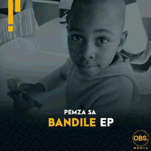 Bandile (Deeper Mix)