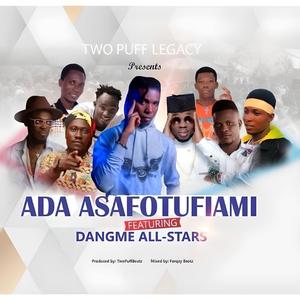Dangme all stars (Ada Asafotu) (feat. Twopuff Beatz, Akuaffo Plasey, IkyBlaq, Skybeez, Nenebi, De Legend, Julian phamous & Ahuche Adaboy)