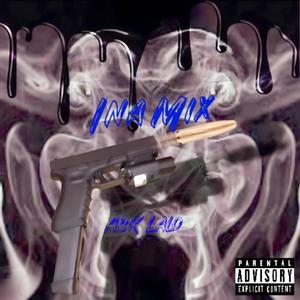 Ina Mix (feat. DaKidIcy)