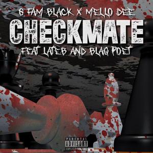 Checkmate (feat. Lateb & Blaq Poet)
