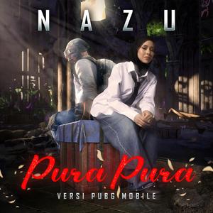 Pura Pura (Sped Up) (Versi PUBG MOBILE)