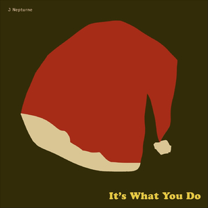 It's What You Do