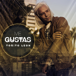 Me Gustas (Single)