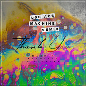 Thank You (LSD Ape Machine Remix)
