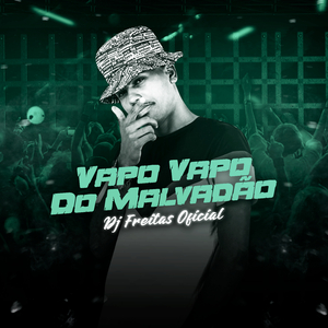 Vapo Vapo do Malvadão (feat. Xamã) (Remix Brega Funk)