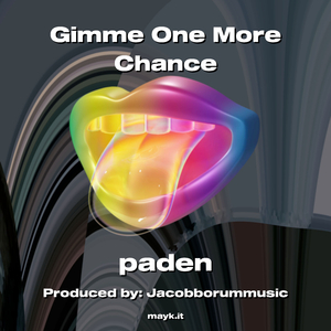 Gimme One More Chance