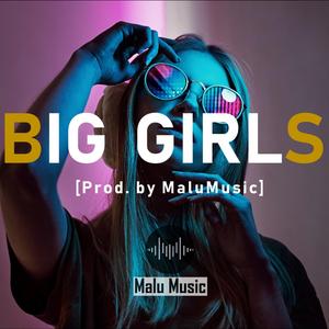 Big Girls