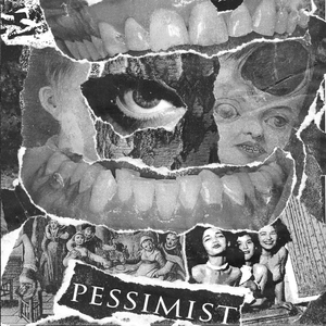 Pessimist I