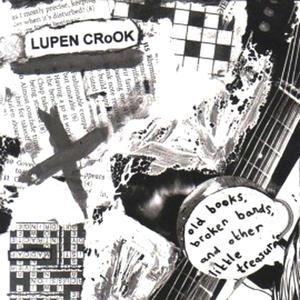The Hardest Way Home (Lupen Crook And The Murderbirds)