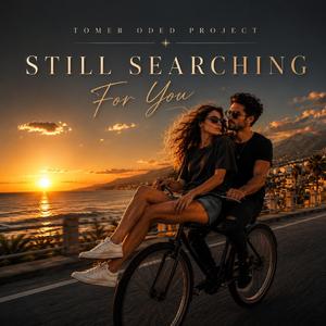 Still searching for you