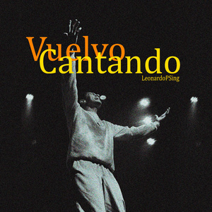Vuelvo Cantando