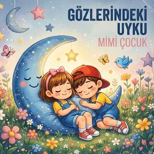 Gözlerindeki Uyku - Ninni