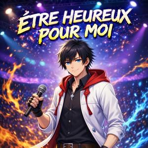 Être Heureux pour Moi