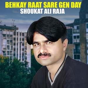 Behkay Raat Sare Gen Day