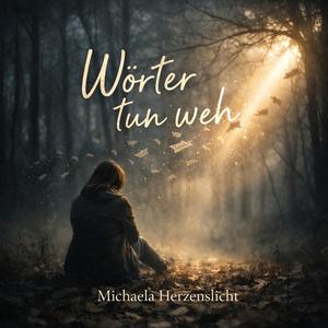 Wörter tun Weh